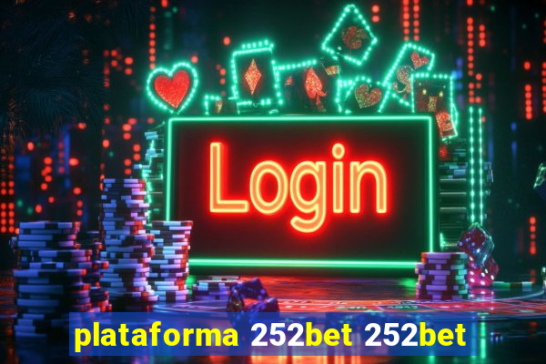 plataforma 252bet 252bet